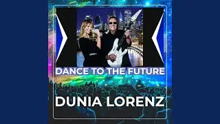 Dance To The Future