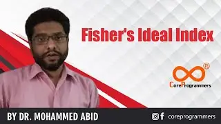 Fisher's Ideal Index(By Dr. Mohammed Abid)