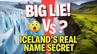 Iceland&rsquo;s Name Is a 1,000-Year-Old LIE &ndash; The Viking Scam You Won&rsquo;t Believe
