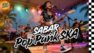 SABAR - SADEWOK || COVER POP PUNK SKA #poppunk #sabar #skamusic