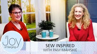 The Joy of Serging | Episode 08 | Sew Inspired