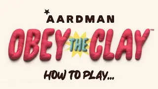 How to play Obey the Clay!