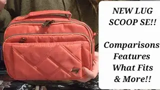 NEW Lug Scoop SE!! 👜 Comparisons, Features, What Fits & More!! 😎