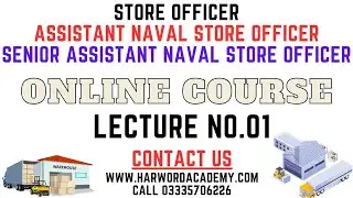 Lecture No.01-Store Officer | Assistant Naval Store Officer | Senior Assistant Naval Store Officer