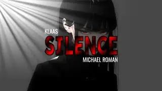 KLAAS & Michael Roman - Silence