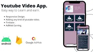 Create your own video app with firebase and AdMob using youtube video | Android Studio | Earn Today.