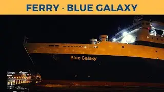 Arrival of ferry BLUE GALAXY, Piraeus (Blue Star Ferries)