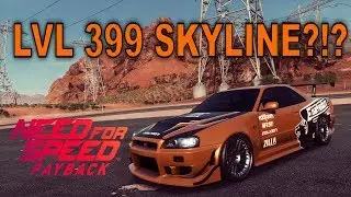 Need For Speed Payback - How good is Eddie's lvl 399 Nissan Skyline?!