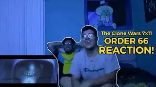 Friend Reacts to ORDER 66 from THE CLONE WARS 7x11