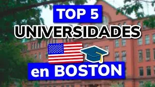 🥇 Los 5 Mejores Universidades de BOSTON (Massachusetts)
