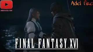 Final Fantasy XVI : en route pour le royaume de fer