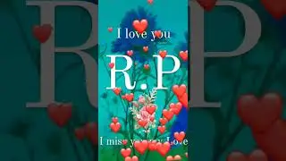 R.P name love//R.P name latter's video//R.P name whatsapp status video//R.P name love you my life