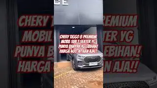 chery tiggo 8 premium jadi pilihan mobil keluarga! harga terjangkau promo spesial di chery depok