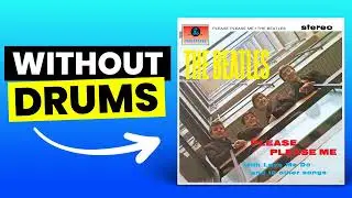 Please Please Me - The Beatles | No Drums (Drumless)
