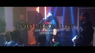 Into Chaos I lost - Live at Makan Pro