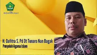 TAUSIYAH RAMADHAN | H DAFITRA S.Pd Dt TUNARO NAN BAGAK | 3 PESAN KEBAHAGIAAN #kua #kemenag #tausiyah