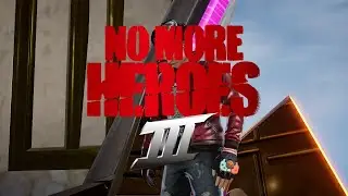 No More Heroes 3  First Impressions