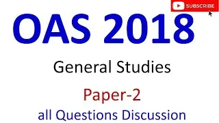 OAS 2018 Prelim, General Studies Paper 2 Analysis