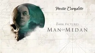 Let's Play The Dark Pictures Anthology: Man of Medan (Partie Complète)