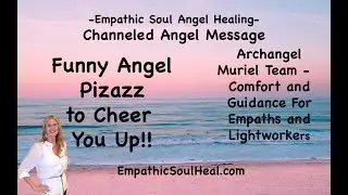 Archangel Muriel Channeled Message - Energy Update - February 2020! Comforting Angel Tips!