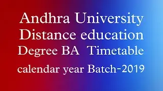 Andhra University Degree distance education BA timetable calendar year Batch- 2019|au latest|