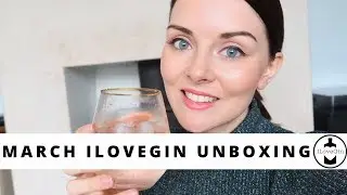 March ILoveGin Unboxing | The Gintern
