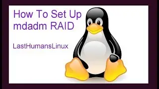 How To Set Up Mdadm RAID on Linux (Ubuntu 16.04)