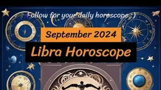 Libra Horoscope for September 2024: Balance, Harmony, and New Beginnings