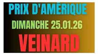 VINCENNES 25.01.2026 PRIX D'AMÉRIQUE LE VEINARD AVEC COURSES PAR COURSES 