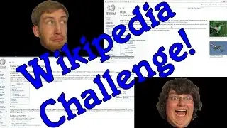 Wikipedia Challenge! W/ Steve & Robin