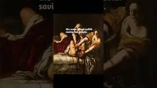 ✨ &ldquo;Judith Beheading Holofernes &ndash; Power, Courage & Justice&rdquo;#shorts #Judith #Holofernes #ArtemisiaGent