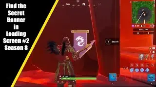 Find the Secret banner in loading screen #2 season 8 | Fortnite