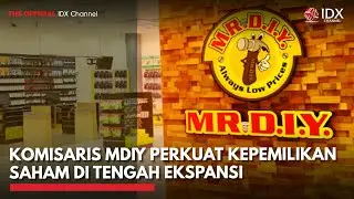 Komisaris MDIY Perkuat Kepemilikan Saham di Tengah Ekspansi | 1ST SESSION CLOSING