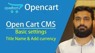 Complete Website using OpenCart Lecture # 1