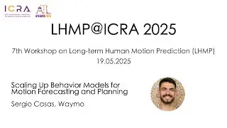 Sergio Casas: Scaling Up Behavior Models for Motion Forecasting and Planning