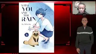 With You and the Rain, Volume 1 Review