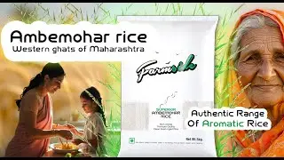 Why Farmside Superior Ambemohar Rice is the Best: Sahyadri's Aromatic Treasure