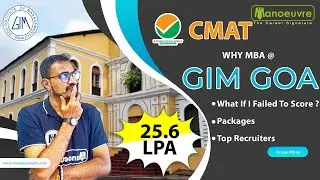 Why CMAT ? | Why MBA From GIM GOA ? | Selection Process | Salary Packages & Top Recruiters