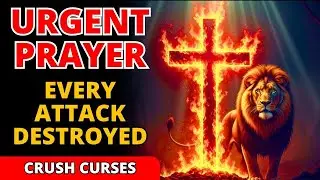 ⚔️ Violent prayer that CRUSHES curses, spiritual attacks, and enemies pursuing you
