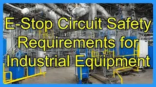 E-Stop Circuit Safety Requirements for Industrial Equipment
