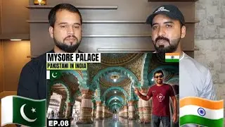 Pakistani Reaction On Mysore and the Stunning Palace of Mysore 🇮🇳 EP.08 | Pakistani Visiting India