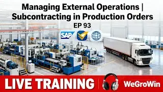 SAP PP SAP MM Live Training | EP 93 | Управление внешними операциями (субподряд в производстве)