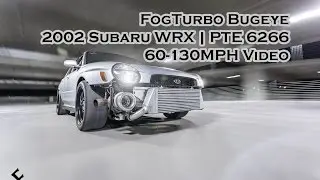 FogTurbo Bugeye | 60-130 MPH Speedo Video | 2002 WRX | NF Performance