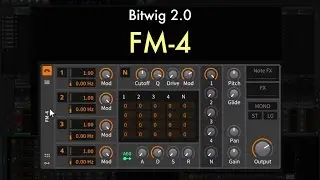 Bitwig 2.0 - FM-4 Overview