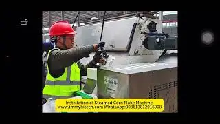 Installation of Steamed Corn Flakes machine-Integrated Grain&Oil mill  provider: www.immyhitech.com