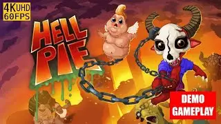 HELL PIE Gameplay Walkthrough DEMO [4K 60FPS] - No Commentary