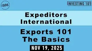 Expeditors International Exports 101 - The Basics | Nov 19, 2025