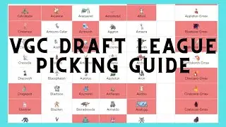 VGC Draft League Picking Guide!!