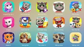 My Talking Angela 2, Talking Tom Candy Run, My Talking Tom 2, Talking Tom Hero Dash,Tom Time Rush