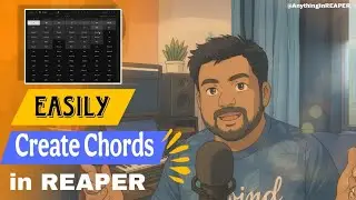 Create Chords Fast in Reaper | Chord Gun | Reaper Tutorial Hindi | Make Any Chords In One Minute